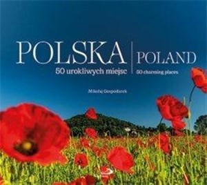 Obrazek Polska (Maki). 50 urokliwych miejsc