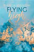 Zobacz : Flying hig... - Bianca Iosivoni