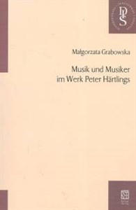 Obrazek Musik und musiker im Werk Peter Hartlings