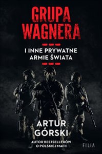 Obrazek Grupa Wagnera i inne prywatne armie świata Wielkie Litery