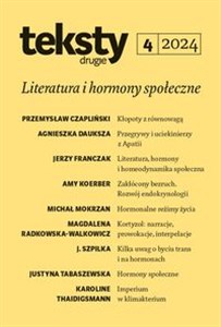 Bild von Teksty Drugie 4/2024 Literatura i hormony społeczne