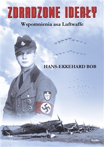 Bild von Zdradzone ideały Wspomnienia asa Luftwaffe
