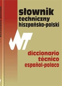 Obrazek Słownik techniczny hiszpańsko-polski Dictionario tecnico espanol-polaco