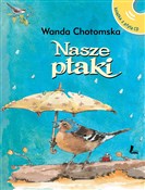 Nasze ptak... - Wanda Chotomska - Ksiegarnia w niemczech