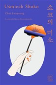 Książka : Uśmiech Sh... - Choi Eunyoung
