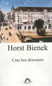 Czas bez d... - Horst Bienek -  polnische Bücher