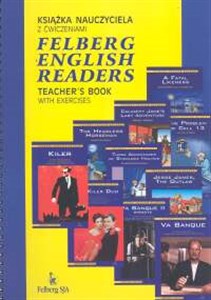 Obrazek Felberg English Readers Teacher's Book with exercises Książka nauczyciela z ćwiczeniami