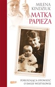 Matka Papi... - Milena Kindziuk -  Książka z wysyłką do Niemiec 