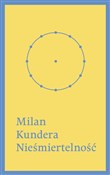 Książka : Nieśmierte... - Milan Kundera