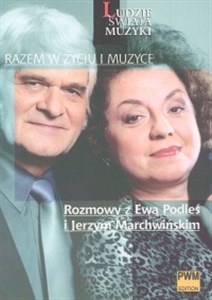 Bild von Razem w życiu i muzyce Rozmowy z Ewą Podleś i Jerzym Marchwińskim