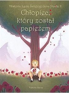 Bild von CHŁOPIEC KTÓRY ZOSTAŁ PAPIEŻEM
