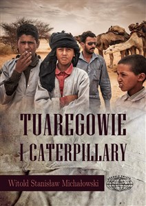 Obrazek Tuaregowie i caterpillary