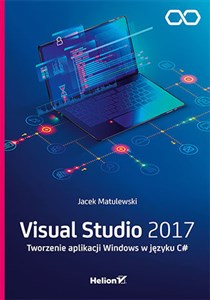 Obrazek Visual Studio 2017 Tworzenie aplikacji Windows w języku C#