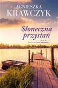 Słoneczna ... - Agnieszka Krawczyk -  polnische Bücher