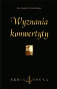 Wyznania k... - ks. Robert Hugh Benson -  fremdsprachige bücher polnisch 