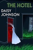 Polska książka : The Hotel - Daisy Johnson