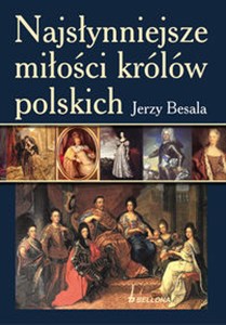 Bild von Najsłynniejsze miłości królów polskich