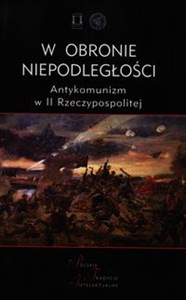 Bild von W obronie niepodległości Antykomunizm w II Rzeczypospolitej