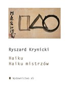 Haiku Haik... - Ryszard Krynicki -  polnische Bücher