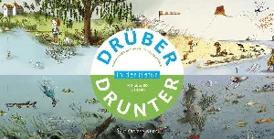 Bild von BAUMANN, A: DRÜBER & DRUNTER - IN DER NATUR