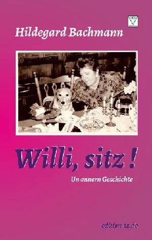Bild von BACHMANN, H: WILLI, SITZ!