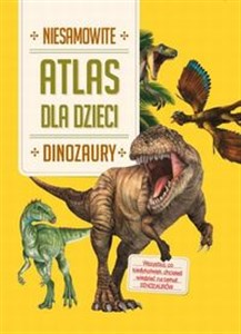 Bild von Atlas dla dzieci Niesamowite Dinozaury