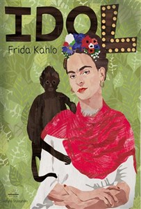 Obrazek Frida Kahlo Seria idol