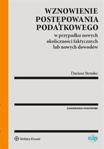 Bild von Wznowienie postępowania podatkowego w przypadku nowych okoliczności faktycznych lub nowych dowodów