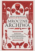 Polska książka : Mroczne ar... - Megan Rosenbloom