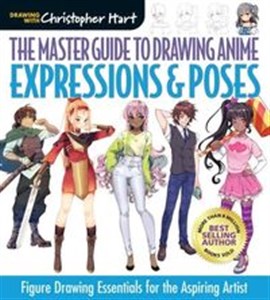 Bild von The Master Guide to Drawing Anime Expressions & Poses: Figure Drawing Essentials for the Aspiring Artist