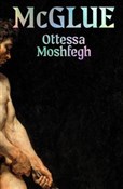 Książka : McGlue - Ottessa Moshfegh