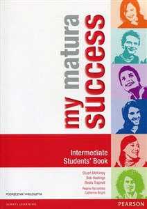 Obrazek My Matura Success Intermediate Student's Book Podręcznik wieloletni