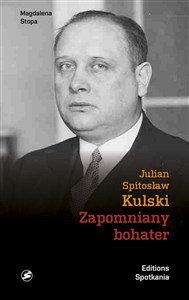 Bild von Julian Kulski Zapomniany bohater Prezydent okupowanej, walczącej Warszawy