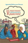 Jak przetr... - Bukowczan-Rzeszut Agnieszka -  fremdsprachige bücher polnisch 