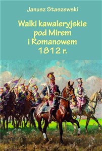 Bild von Walki kawaleryjskie pod Mirem i Romanowem 1812 r