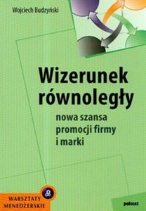 Obrazek Wizerunek równoległy Nowa szansa promocji firmy i marki