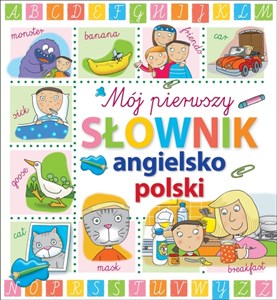Obrazek Mój pierwszy słownik angielsko-polski