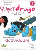 Książka : Superdrago... - C. Caparros, C. Burnham