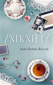 Zniknięty - Anna Robak-Reczek -  Książka z wysyłką do Niemiec 