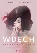 Polnische buch : Wdech Oddy... - Kamila Mikołajczyk