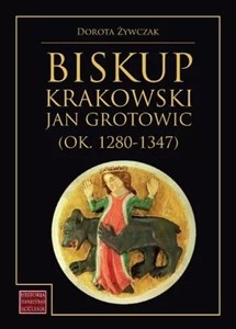 Bild von Biskup krakowski Jan Grotowic (ok.1280-1347)