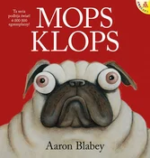 Polnische buch : Mops Klops... - Aaron Blabey