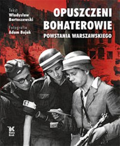 Bild von Opuszczeni Bohaterowie Powstania Warszawskiego