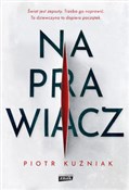 Naprawiacz... - Piotr Kuźniak -  Książka z wysyłką do Niemiec 