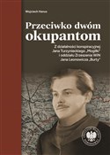 Przeciwko ... - Wojciech Hanus -  polnische Bücher