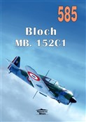 Bloch MB.1... - Janusz Ledwoch - buch auf polnisch 