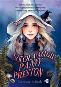 Szkoła Mag... - Gabriela Feliksik - Ksiegarnia w niemczech