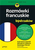 Polska książka : Rozmówki f... - Dodi-Katrin Schmidt, Michelle M. Williams, Dominique Wenzel