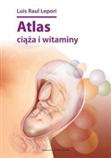 Książka : Atlas ciąż... - Luis Raul Lepori