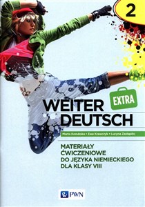 Obrazek weiter Deutsch Extra 2 Materiały ćwiczeniowe do języka niemieckiego dla klasy 8 Szkoła podstawowa